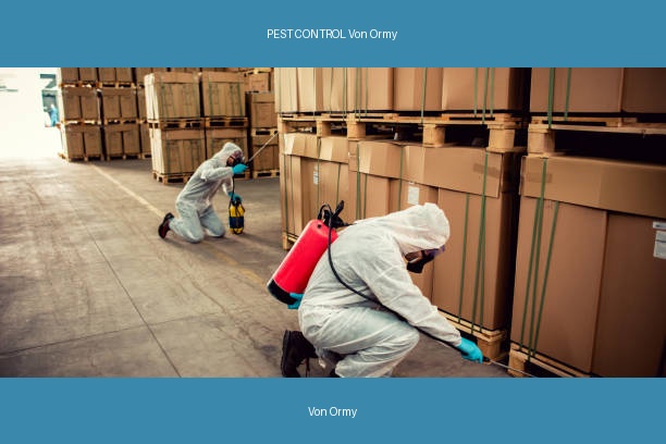 PEST CONTROL Von Ormy